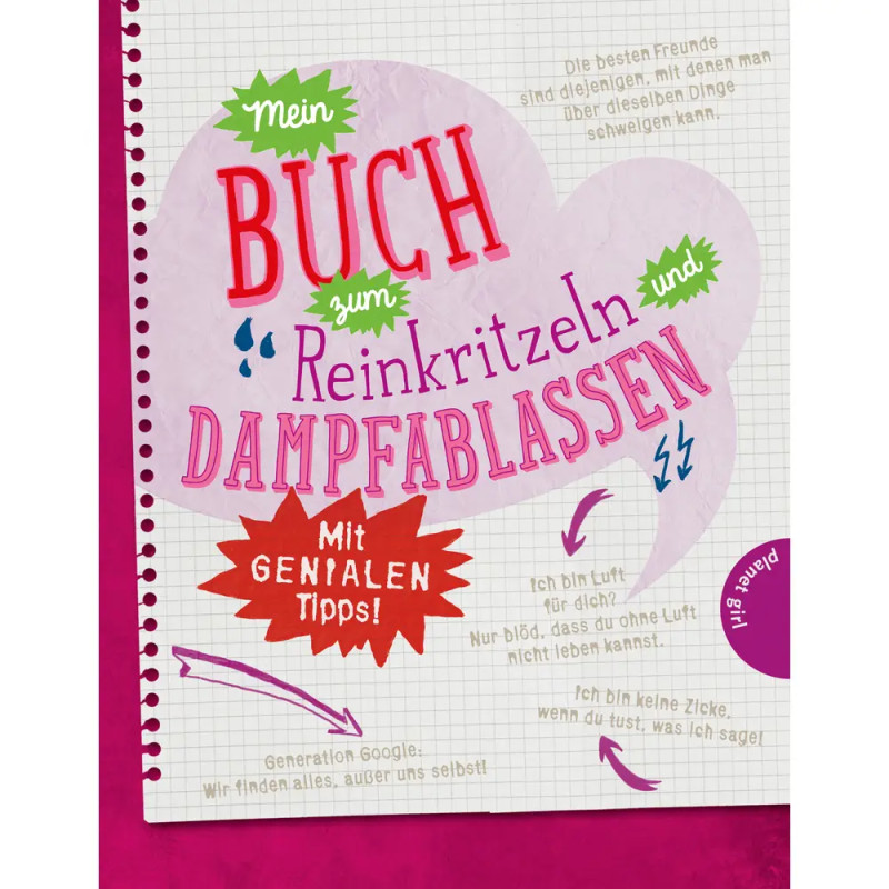 Notizbuchseite auf Deutsch mit bunten Kritzeleien, Sprechblasen und markanten Texten zu Frustabbau.
