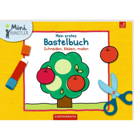 Mini-Künstler: Mein erstes Bastelbuch - Schneiden, kleben, malen, Taschenbuch, 32 Seiten, ab 3 Jahre