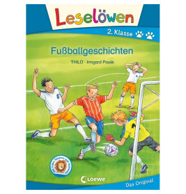 Leselöwen 2. Klasse - Fußballgeschichten