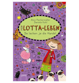 Pantermüller, Alice Kohl, Daniela: Mein Lotta-Leben  Da lachen ja die Hunde (14