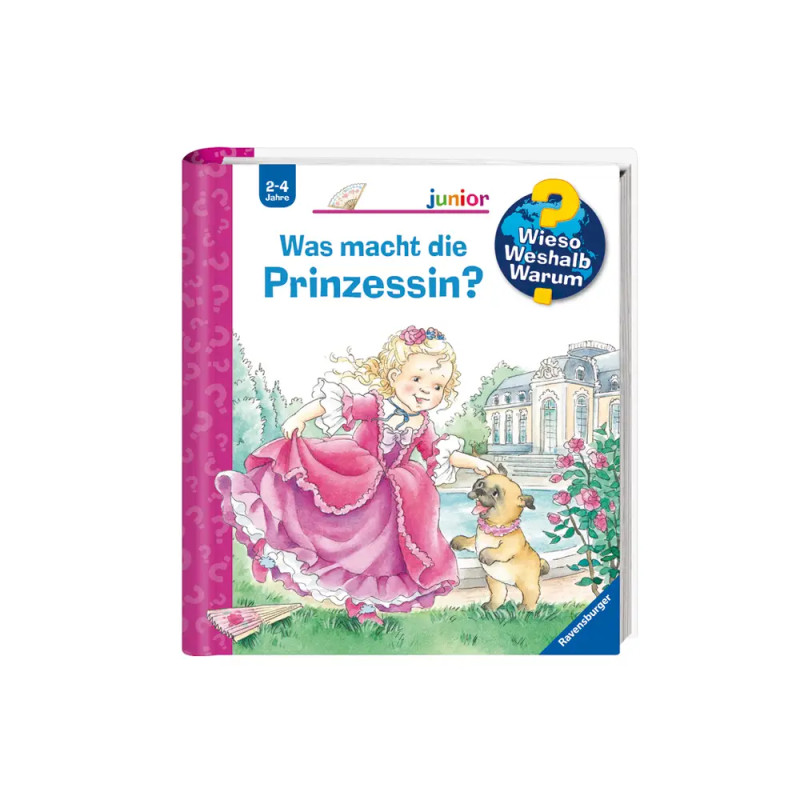 Buchcover: Prinzessin in Rosa mit Hund vor Schloss. Titel: Ravensburger Wieso? Weshalb? Warum? junior: Was macht die Prinzessin?