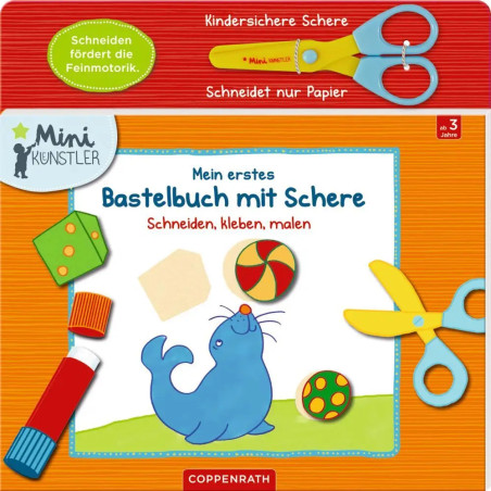 Mini-Künstler: Mein erstes Bastelbuch mit Schere, gebundenes Buch, 32 Seiten, ab 3 Jahren