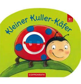 Mein erstes Kugelbuch: Kleiner Kuller-Käfer, Pappbilderbuch, 14 Seiten, ab 0 Jahren