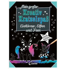 Mein großer Kreativ-Kratzelspaß: Einhörner, Elfen und Feen