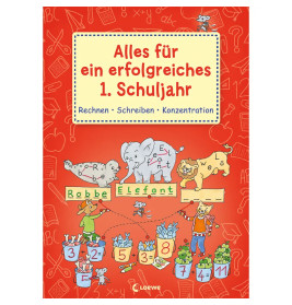 Loewe Erfolgreiches 1. Schuljahr - Rechnen, Schreiben