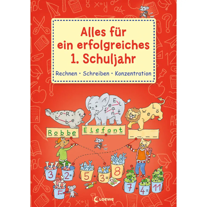 Loewe Erfolgreiches 1. Schuljahr - Rechnen, Schreiben
