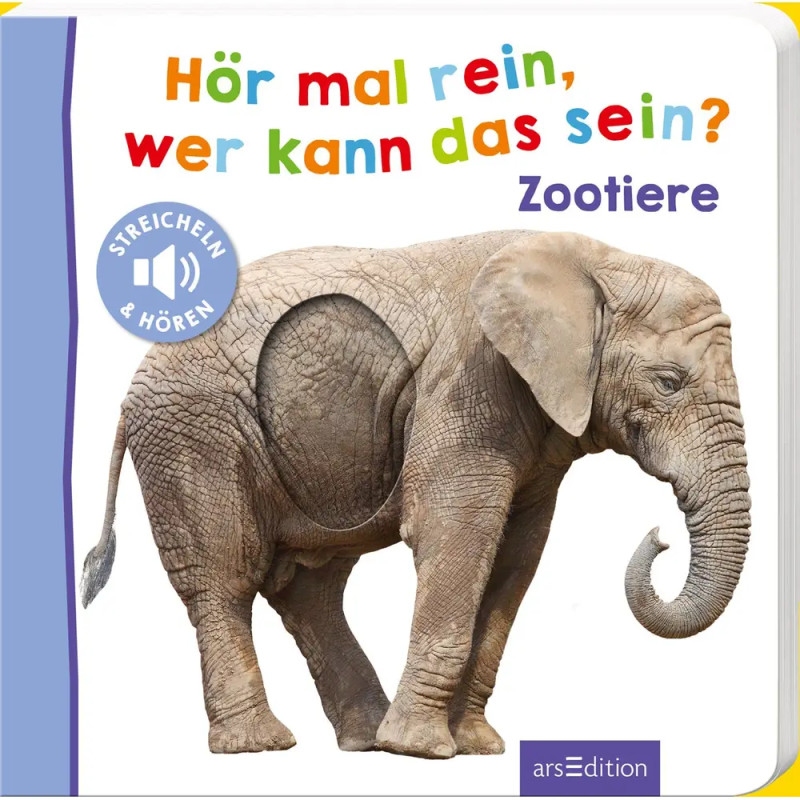 Kinderbuchcover mit Elefant und buntem Schriftzug: Hör mal rein, wer kann das sein? Zootiere.