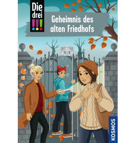 Die drei !!!,116, Geheimnis des alten Friedhofs