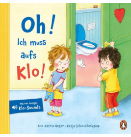 Oh! Ich muss aufs Klo! Neu 2025