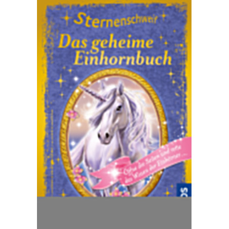 Sternenschweif Das geheime Einhornbuch