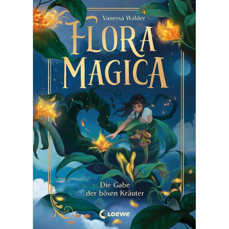 Flora Magica (Band 2) - Die Gabe der bösen Kräuter