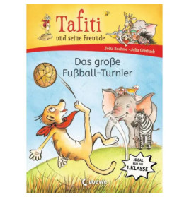 Tafiti und seine Freunde (Band 1) - Das Fußballturnier