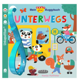 Baby Pixi (unkaputtbar) 107: Mein Baby-Pixi-Buggybuch: Unterwegs