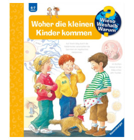 Ravenburger 33265 Wieso? Weshalb? Warum?, Band 13: Woher die kleinen Kinder kommen WWW-Standard (ab 01/06)