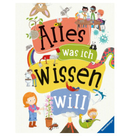 Buntes deutsches Buchcover mit Kindern, Tieren, Wissenschaftsobjekten und dem Titel Alles was ich wissen will.