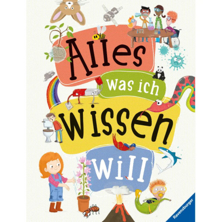 Buntes deutsches Buchcover mit Kindern, Tieren, Wissenschaftsobjekten und dem Titel Alles was ich wissen will.