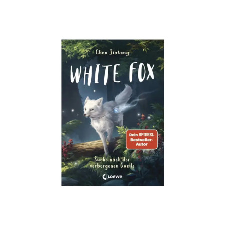 Buchcover von White Fox von Chen Jiatong: Ein weißer Fuchs im Wald, hinter ihm leuchtet Licht.