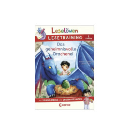 Leselöwen Lesetraining 1. Klasse - Das geheimnisvolle Drachenei