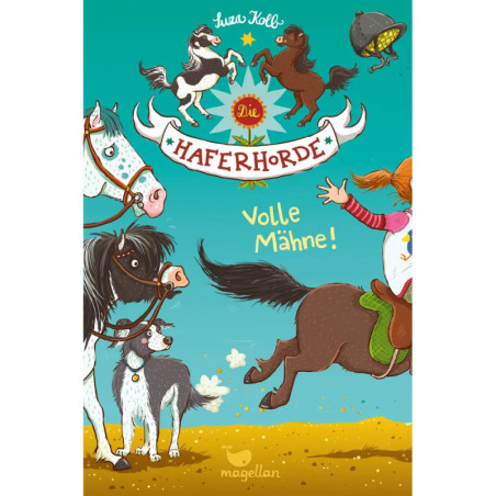 Umschlag mit Pferden, einem Hund und reitendem Mädchen deutscher Titel: Die Haferhorde Volle Mähne!.
