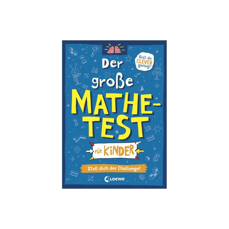 Der große Mathetest für Kinder - Stell dich der Challenge!