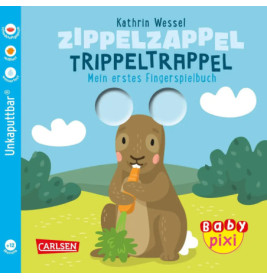 Baby Pixi (unkaputtbar) 113: Zippelzappel Trippeltrappel