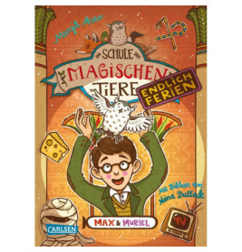 Die Schule der magischen Tiere – Endlich Ferien 7: Max und Muriel