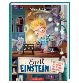 Emil Einstein (Bd.1) Die streng geheime Tier-Quassel-Masch.