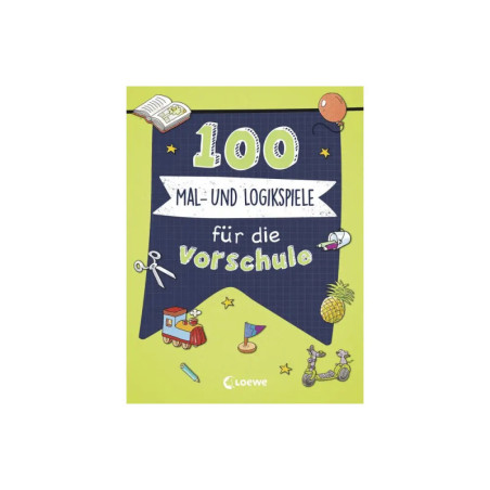 100 Mal- und Logikspiele für die Vorschule