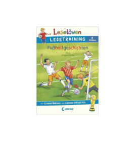Leselöwen Lesetraining 2. Klasse - Fußballgeschichten