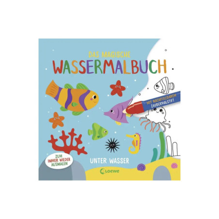 Farbiges deutsches Kinderbuchcover mit Unterwassertieren, Pflanzen und dem Titel Das magische Wassermalbuch.