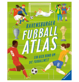 Illustrierter Umschlag des Ravensburger Fußball Atlas mit Spielern, Fans, Pokalen und einem Fußball.