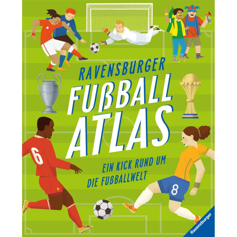 Illustrierter Umschlag des Ravensburger Fußball Atlas mit Spielern, Fans, Pokalen und einem Fußball.