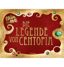 Ravenburger 49168 Mia and me: Die Legende von Centopia Lizenzmarken Bilderbuch