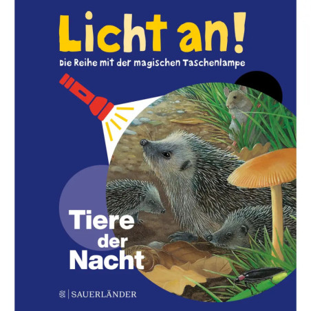 Buchcover mit gezeichneten Igeln bei Nacht, Lichtkegel einer Taschenlampe und dem Titel Licht an! Tiere der Nacht.