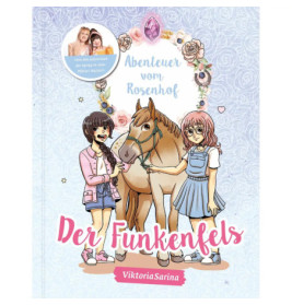 Abenteuer vom Rosenhof. Der Funkenfels
