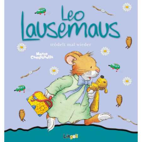 Leo Lausemaus trödelt mal wieder