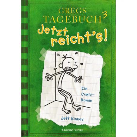 Gregs Tagebuch Band 3 - Jetzt reichts! Gregs Tagebuch Band 3 - Jetzt reichts!