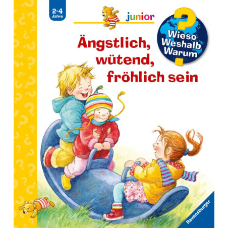 Ravenburger 32834 Wieso? Weshalb? Warum? junior, Band 32: Ängstlich, wütend, fröhlich sein WWW-junior (ab 01/06)