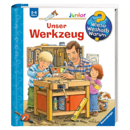 Ravenburger 32852 Wieso? Weshalb? Warum? junior, Band 40: Unser Werkzeug WWW-junior (ab 01/06)