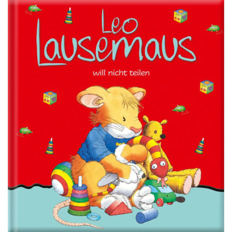 Leo Lausemaus will nicht teilen