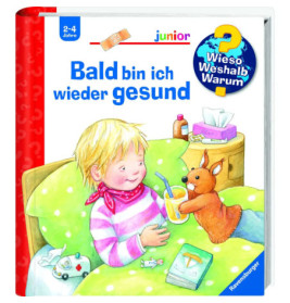 Ravenburger 32866 Wieso? Weshalb? Warum? junior, Band 45: Bald bin ich wieder gesund WWW-junior (ab 01/06)