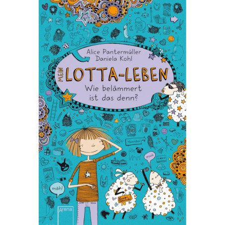 Buchcover von Mein Lotta-Leben: Ein Mädchen, ein Schaf, Kritzeleien und deutscher Text auf blauem Hintergrund. Buchcover von Mein Lotta-Leben: Ein Mädchen, ein Schaf, Kritzeleien und deutscher Text auf blauem Hintergrund.