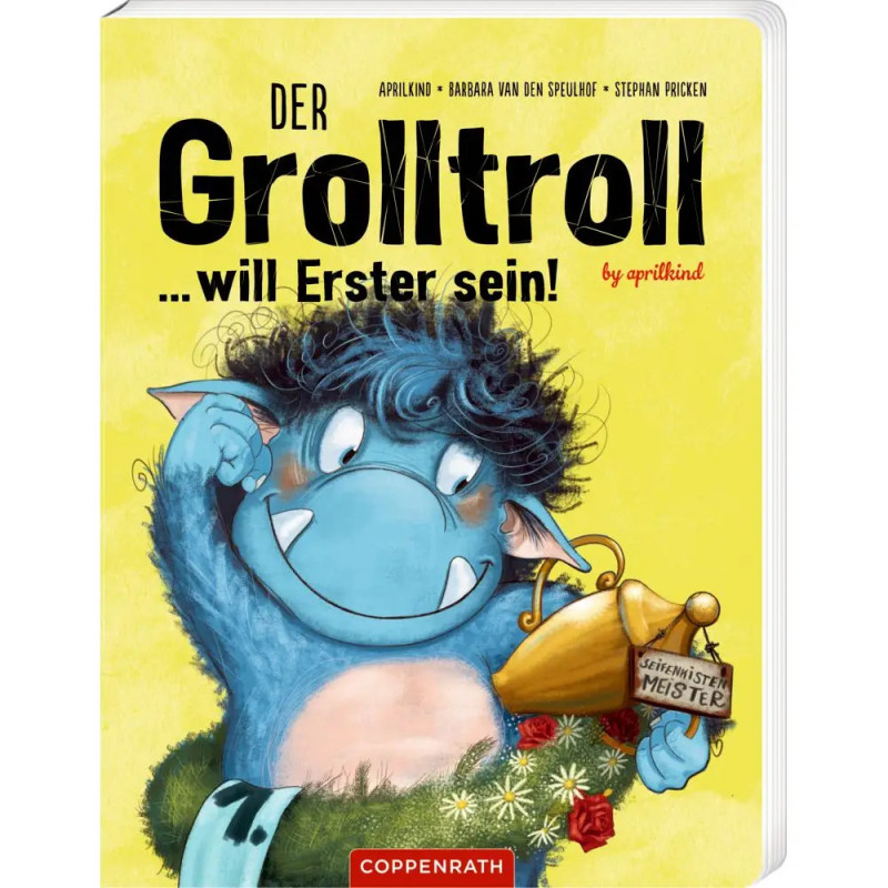 Der Grolltroll ... will Erster sein! (Pappbilderbuch) Der Grolltroll ... will Erster sein! (Pappbilderbuch)