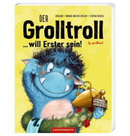 Der Grolltroll ... will Erster sein! (Pappbilderbuch)