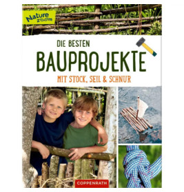 Die besten Bauprojekte mit Stock, Seil und Schnur (NaTeileZoom)
