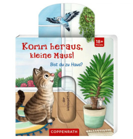 Komm heraus, kleine Maus!: Bist du zu Haus?