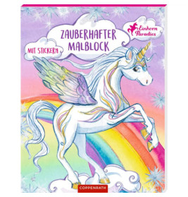 Zauberhafter Malblock - Einhorn-Paradies (mit Stickern)