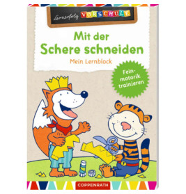 Lernerfolg Vorschule: Mit der Schere schneiden - Lernblock