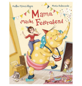 Mama macht Feierabend