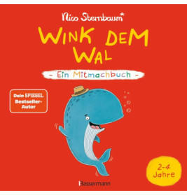 Wink dem Wal - Ein Mitmachbuch zum Schütteln, Schaukeln, Pusten, Klopfen und sehen, was dann passiert